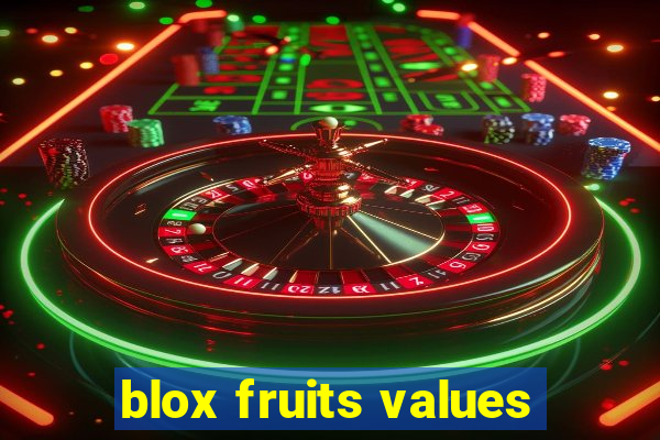 blox fruits values